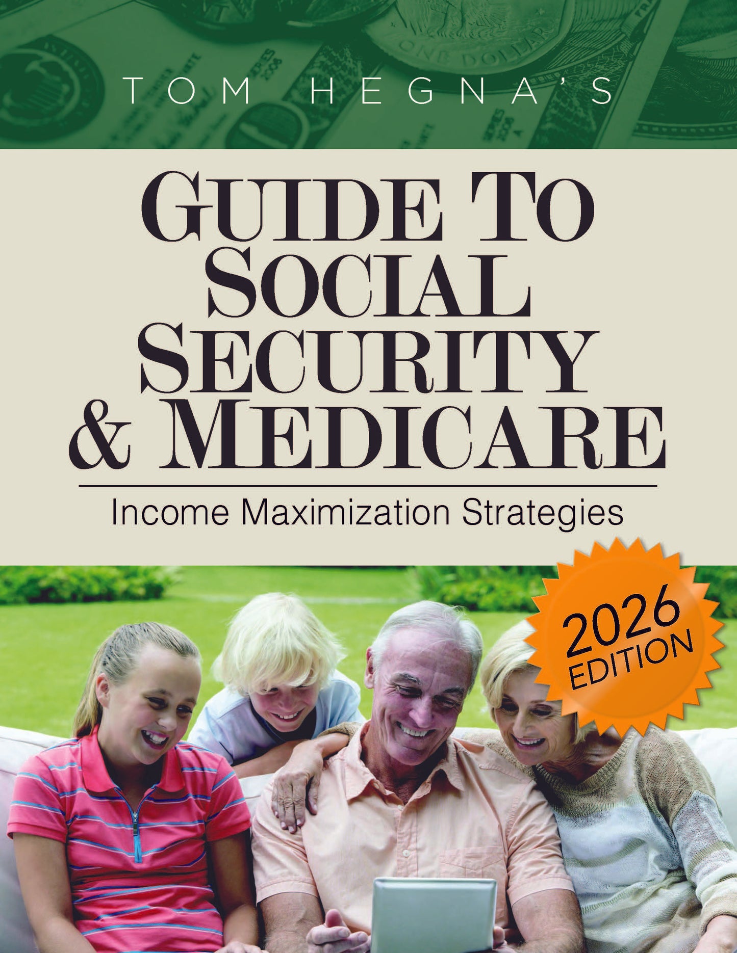 [Book] Tom Hegna's Annual Guide To Social Security & Medicare: Income Maximization Strategies